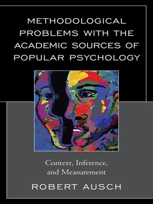 cover image of Methodological Problems with the Academic Sources of Popular Psychology